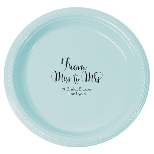 From Miss to Mrs Plastic Plates